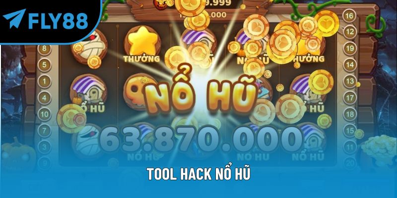 tool hack nổ hũ